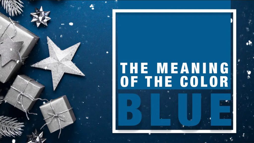 The Meaning of the Color Blue | Super Color Digital